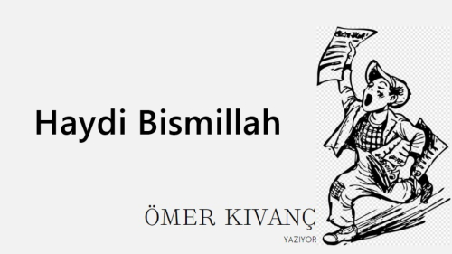 Haydi Bismillah